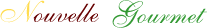Nouvelle Gourmet